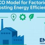 esco model for factories by encon thermal engineers